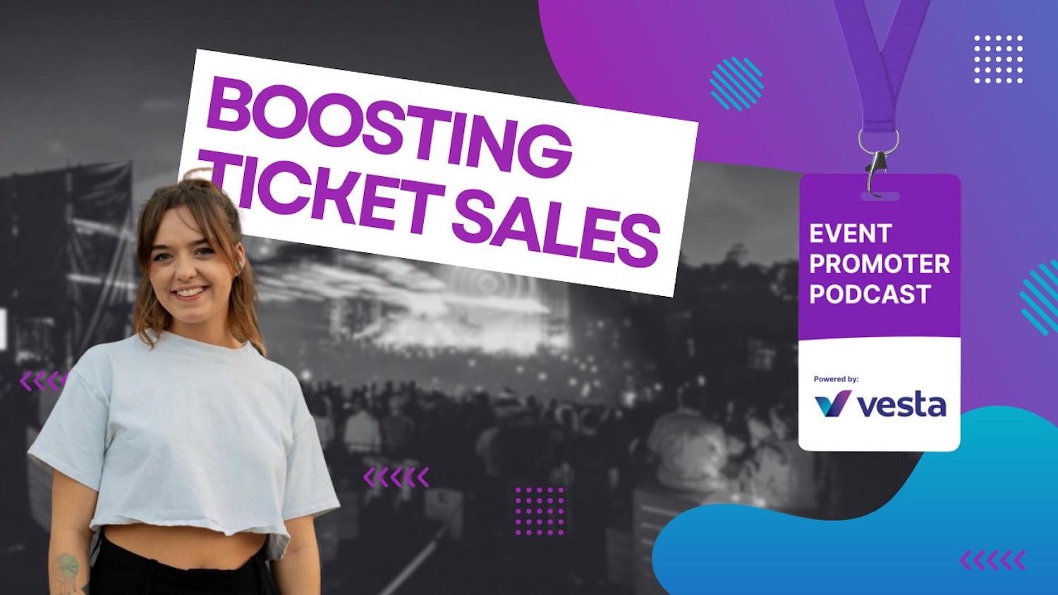 Ashley Dawson over Event Promoter Podcast's Thumbnail with the words "Boosting Ticket Sales"